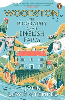 Paperback Woodston: The Biography of An English Farm - The Sunday Times Bestseller Book