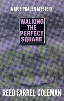 Walking the Perfect Square - Book #1 of the Moe Prager