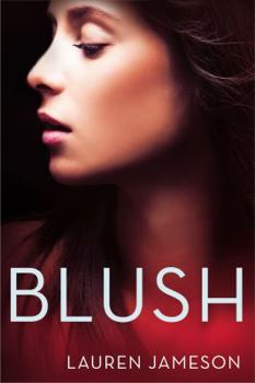 Blush - Book #1 of the In Vino Veritas