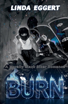 Paperback Burn (Two Wheeled Psychos) Book