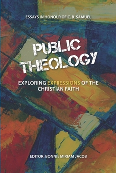 Paperback Public Theology: Exploring Expressions of the Christian Faith Book