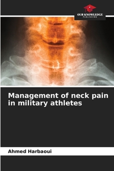 Paperback Management of neck pain in military athletes Book