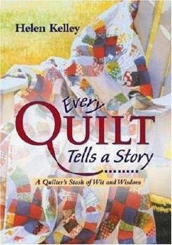 Hardcover Every Quilt Tells a Story Book