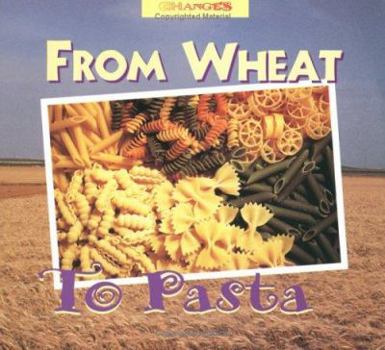 From Wheat To Pasta - Book  of the Changes