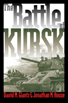 Paperback The Battle of Kursk Book