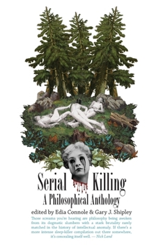 Paperback Serial Killing: A Philosophical Anthology Book