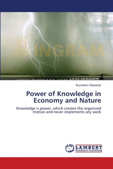 Paperback Power of Knowledge in Economy and Nature Book