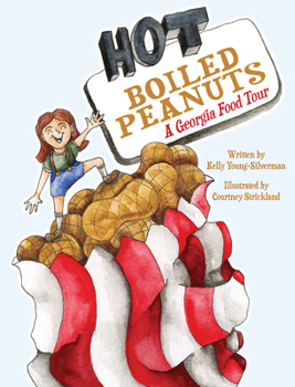 Hardcover Hot Boiled Peanuts: A Georgia Food Tour Book
