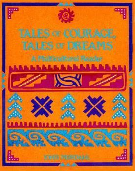 Paperback Tales of Courage Tales of Dreams: Multicltrl Book