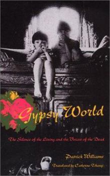 Paperback Gypsy World: The Silence of the Living and the Voices of the Dead Book