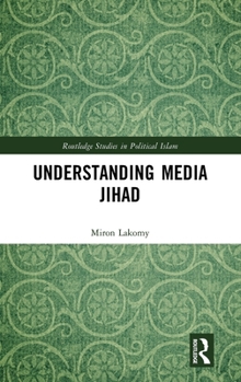 Hardcover Understanding Media Jihad Book