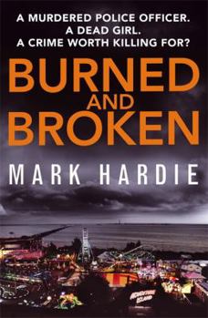Hardcover Burned and Broken: If you like Peter James, you'll love this (Pearson and Russell) Book