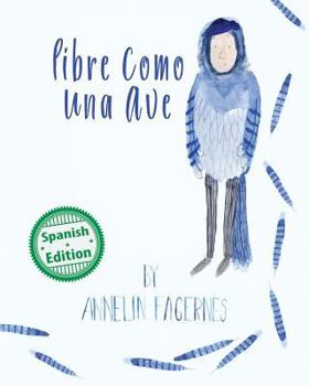 Paperback Libre como una ave [Spanish] Book