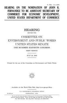 Hearing on the nomination of John R. Fernandez to be Assistant Secretary of Commerce for Economic Development, United States Department of Commerce