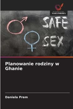 Paperback Planowanie rodziny w Ghanie [Polish] Book