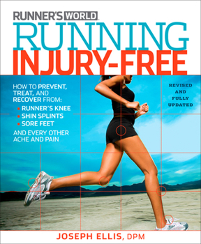 Paperback Running Injury-Free: How to Prevent, Treat, and Recover from Runner's Knee, Shin Splints, Sore Feet and Every Other Ache and Pain Book