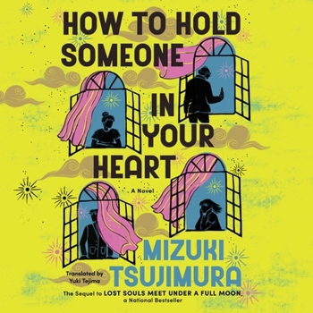 How to Hold Someone in Your Heart