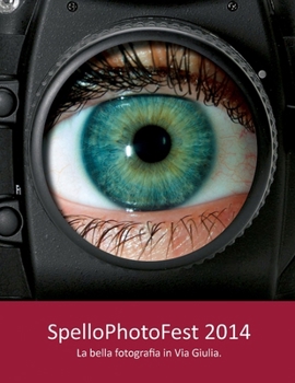 Paperback SpelloPhotoFest - Catalogo 2014 [Italian] Book