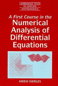 Paperback A First Course in the Numerical Analysis of Differential Equations Book
