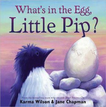 Hardcover What's in the Egg, Little Pip? Book