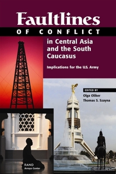 Paperback Faultlines Conflict Central Asia & the South Caucasus Book