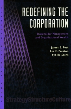Hardcover Redefining the Corporation: Stakeholder Management and Organizational Wealth Book