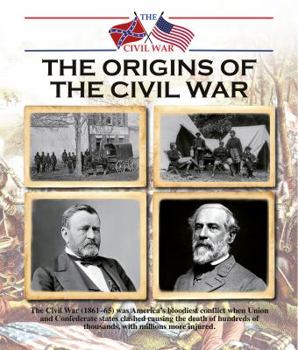 The Origins of the Civil War - Book  of the Civil War