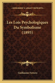 Paperback Les Lois Psychologiques Du Symbolisme (1895) [French] Book