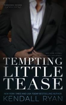 Tempting Little Tease - Book #4 of the Forbidden Desires