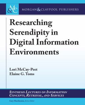 Paperback Researching Serendipity in Digital Information Environments Book