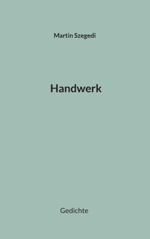 Paperback Handwerk: Gedichte [German] Book