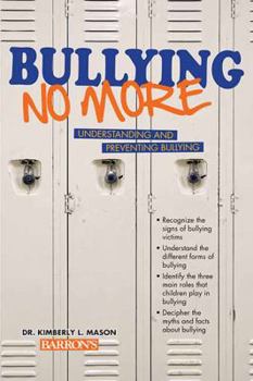 Paperback Bullying No More: Understanding and Preventing Bullying Book