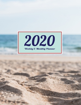 Paperback 2020 Planner Weekly & Monthly 8.5x11 Inch: Beach Travelling One Year Weekly and Monthly Planner + Calendar Views Book