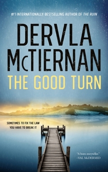The Good Turn - Book #3 of the Cormac Reilly