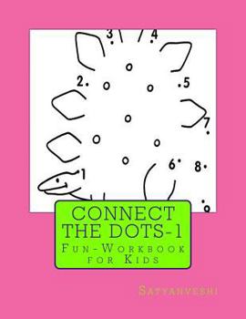 Paperback Connect the Dots 1: Fun-Workbook for Kids Book