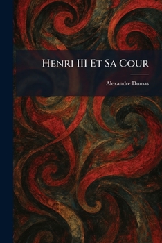 Henri III et sa cour