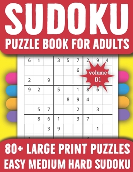 Paperback Sudoku Puzzle Book For Adults: Perfect Entertaining and Fun Puzzles Book for All To Enjoy Mix Sudoku Puzzles With Solution [Large Print] Book
