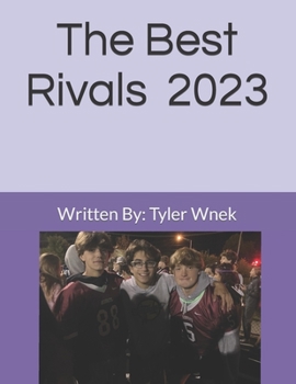Paperback The Best Rivals - 2023: A basketball story. Book