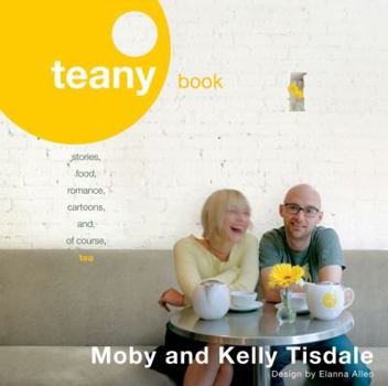 Paperback Teany Book: Stories, Food, Romance, Cartoons, And, of Course, Tea Book