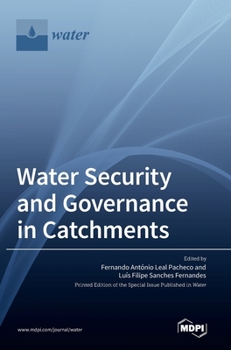 Hardcover Water Security and Governance in Catchments Book
