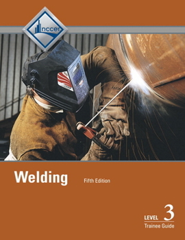 Paperback Welding Trainee Guide, Level 3 Book