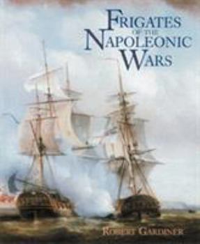 Hardcover Frigates of the Napoleonic Wars Book