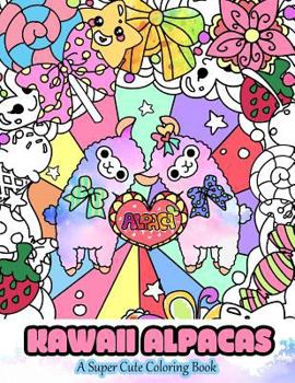 Paperback Kawaii Alpacas: A Super Cute Coloring Book