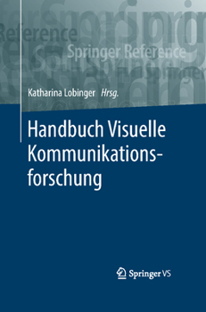 Hardcover Handbuch Visuelle Kommunikationsforschung [With eBook] [German] Book
