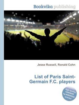 Paperback List of Paris Saint-Germain F.C. Players Book