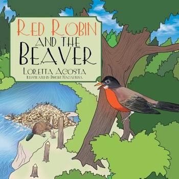 Paperback Red Robin and the Beaver Book