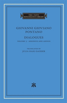 Dialogues, Volume 3: Aegidius and Asinus