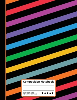 Paperback Bright Rainbow Colored Stripes Composition Notebook: Wide Ruled Line Paper Notebook for School, Journaling, or Personal Use. Book