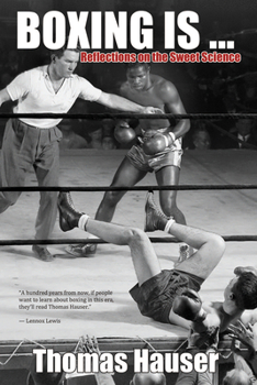 Paperback Boxing Is...: Reflections on the Sweet Science Book