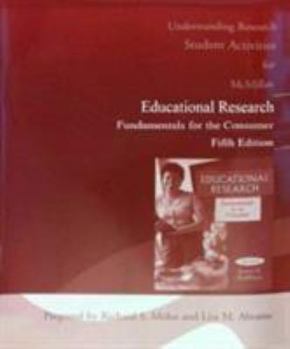 Paperback Understanding Research: Student Activities for Educational Research Fundamentals for the Consumer Book